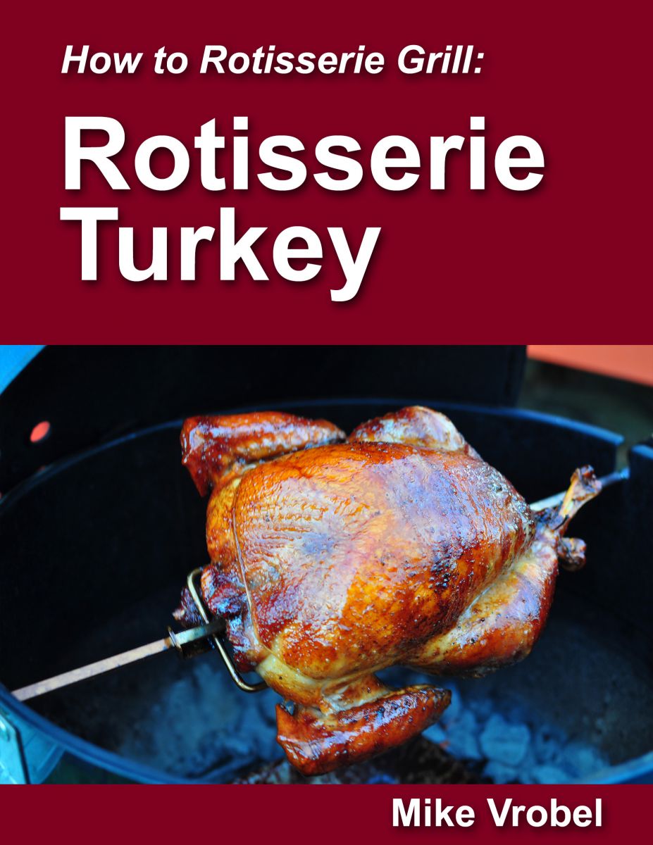 Simple Thanksgiving Rotisserie Turkey Tips With A Basic Dry